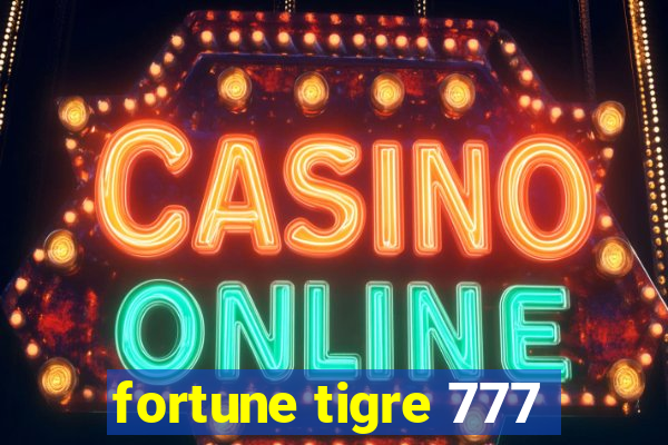 fortune tigre 777